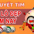 cầu lô miền bắc đẹp nhất hôm nay